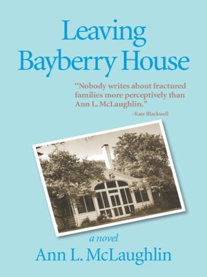 cover image of Leaving Bayberry House